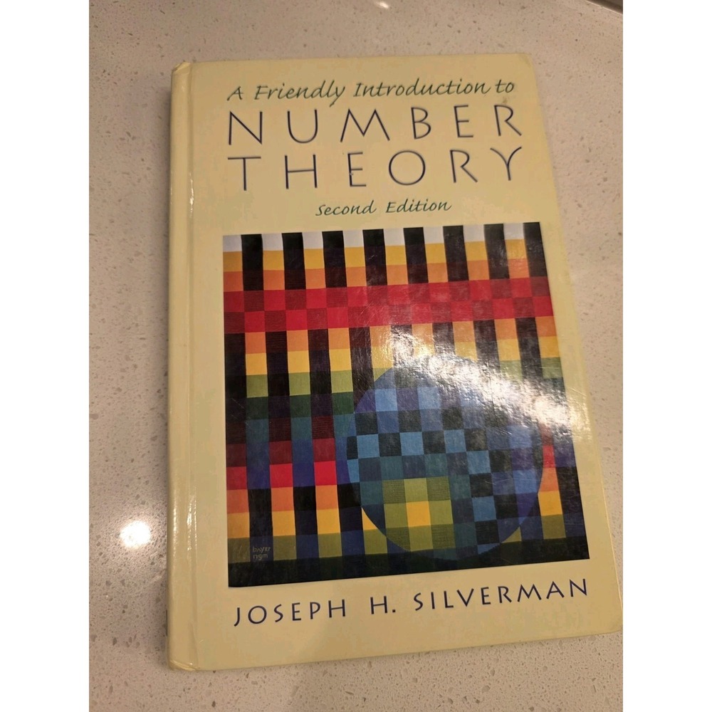 A Friendly Introduction to Number Theory (2nd Edition) by Joseph H Silverman